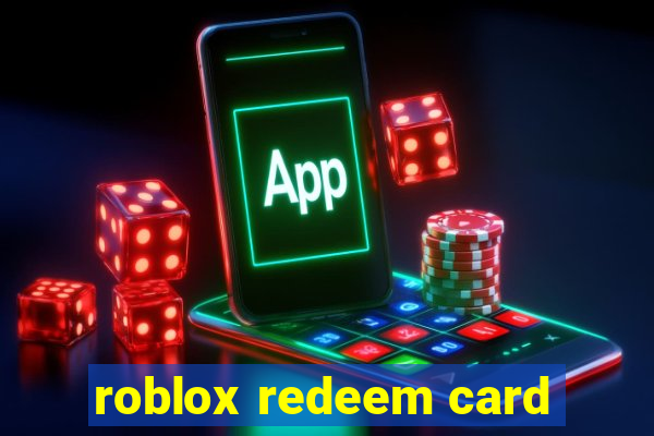 roblox redeem card