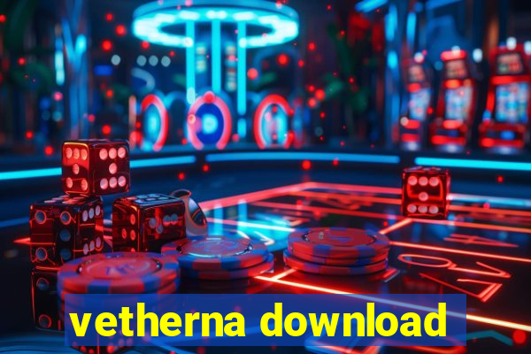 vetherna download