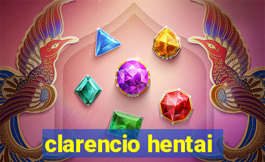 clarencio hentai