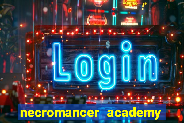necromancer academy pt br