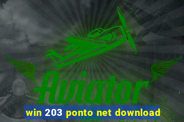 win 203 ponto net download