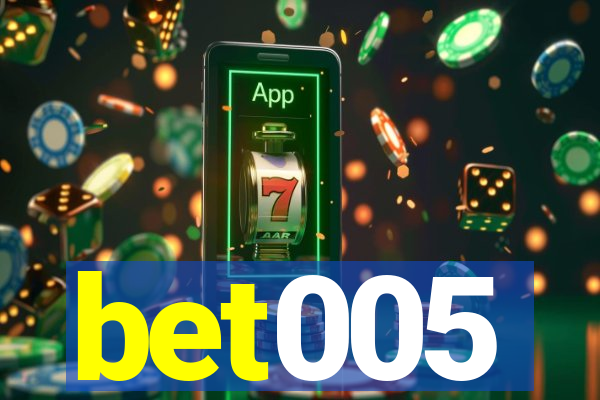 bet005