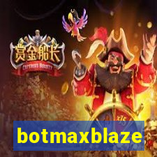 botmaxblaze