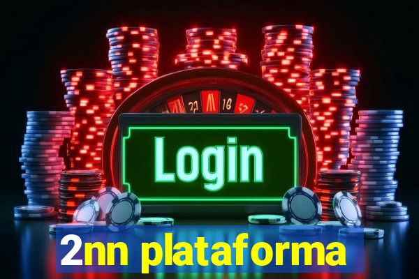 2nn plataforma