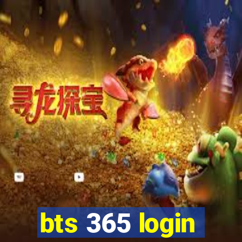 bts 365 login