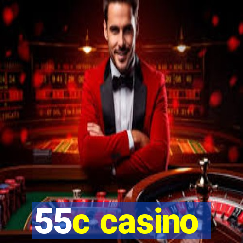 55c casino
