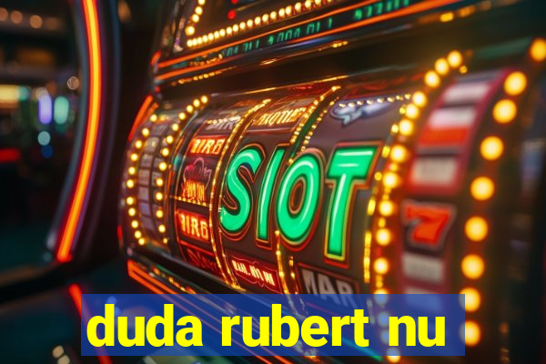 duda rubert nu