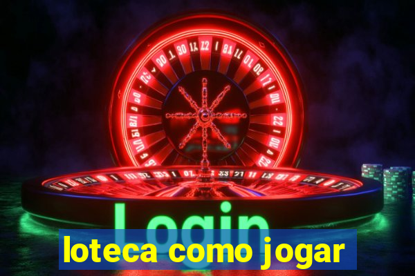 loteca como jogar