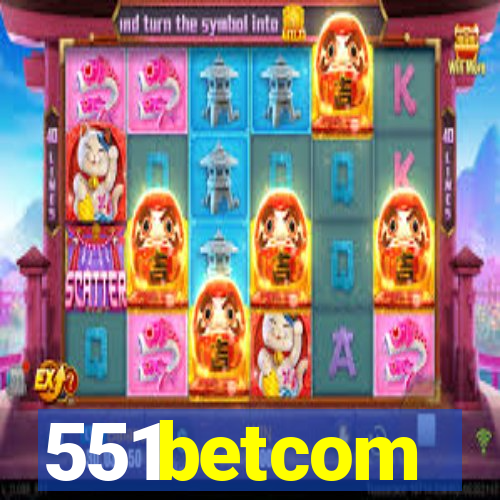 551betcom