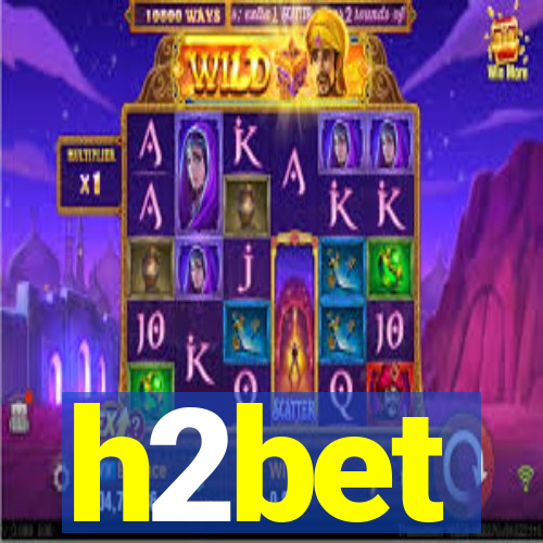 h2bet