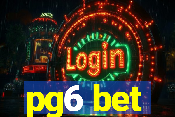 pg6 bet