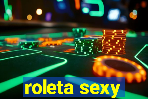 roleta sexy