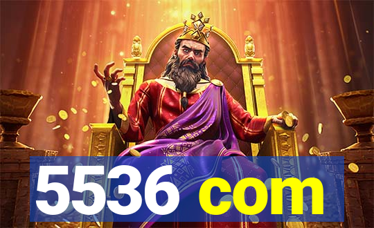 5536 com