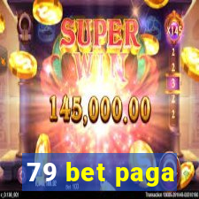 79 bet paga
