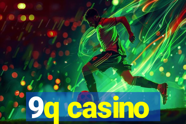 9q casino