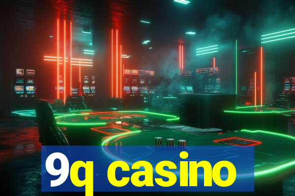 9q casino