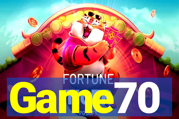 Game70