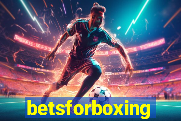 betsforboxing