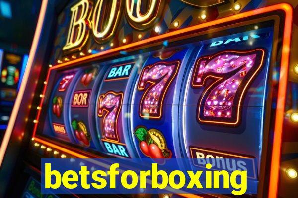 betsforboxing