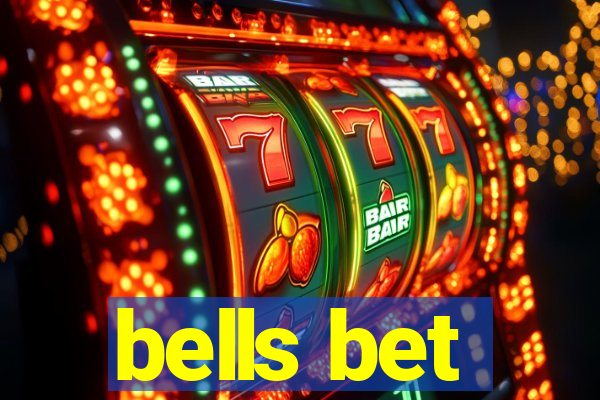 bells bet