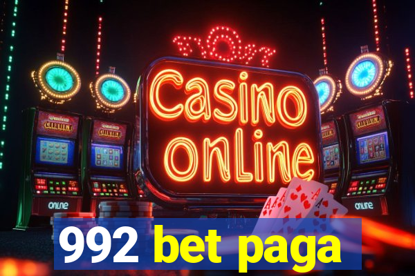 992 bet paga