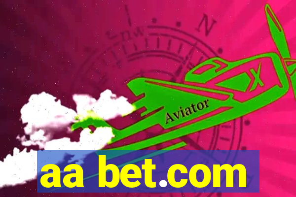 aa bet.com