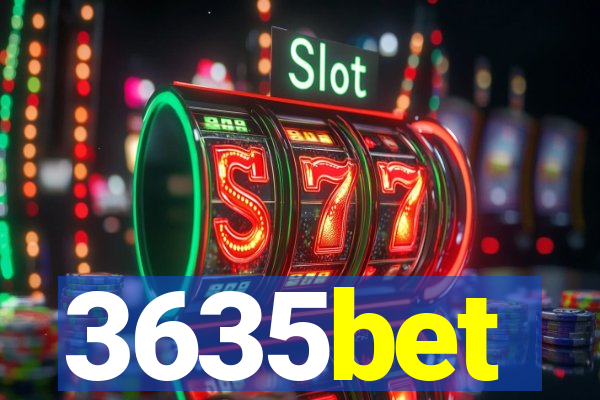 3635bet