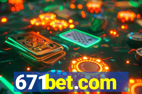 671bet.com