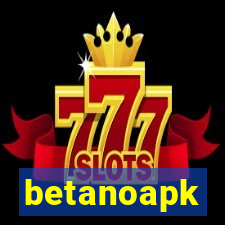 betanoapk