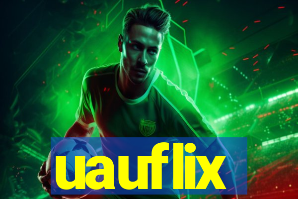 uauflix