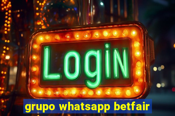 grupo whatsapp betfair