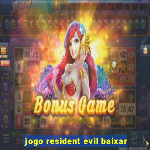 jogo resident evil baixar
