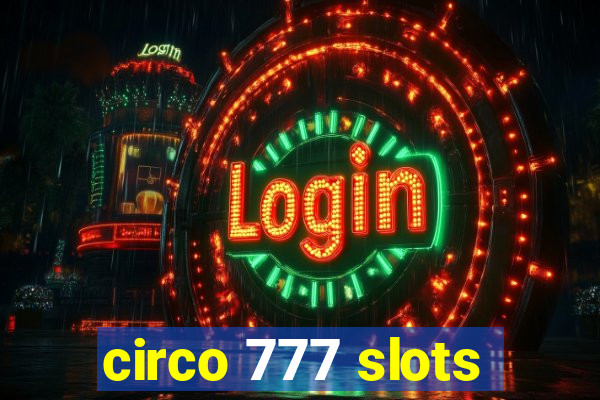circo 777 slots