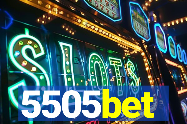 5505bet