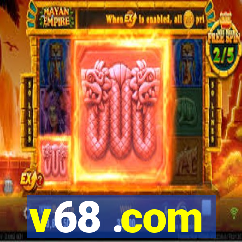 v68 .com