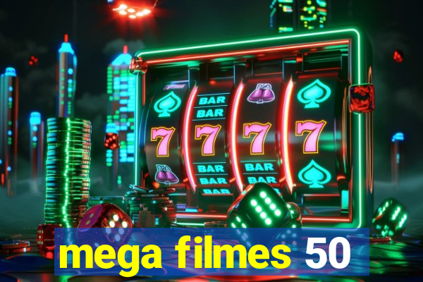 mega filmes 50