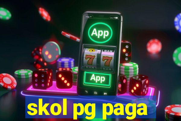 skol pg paga