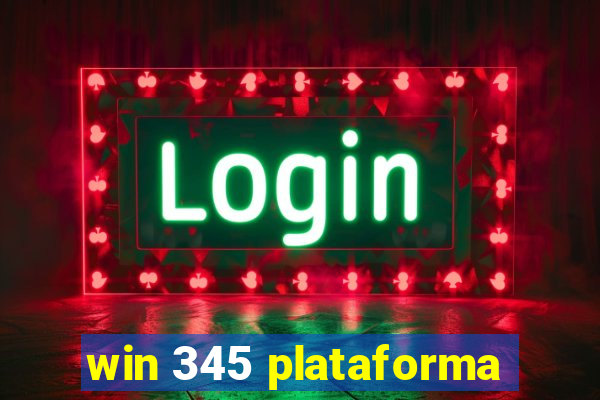 win 345 plataforma