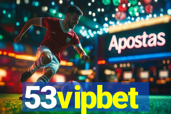 53vipbet