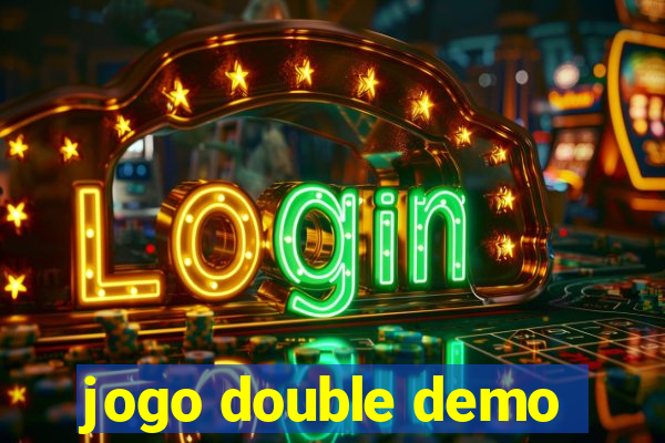 jogo double demo