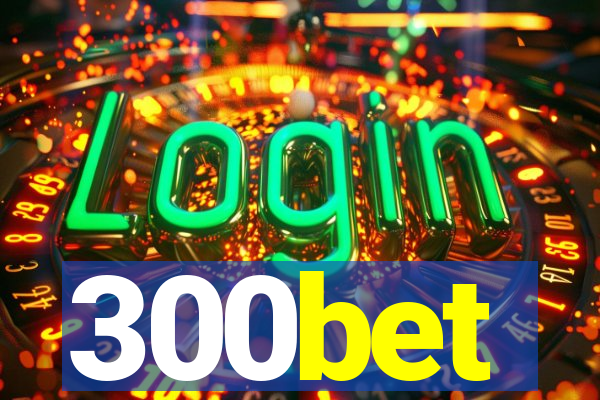 300bet