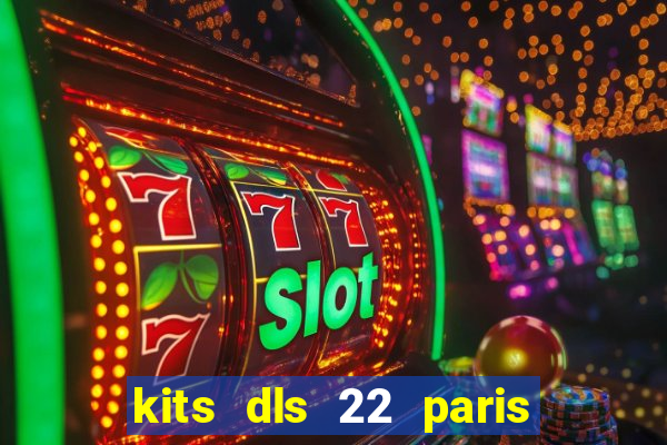 kits dls 22 paris saint germain