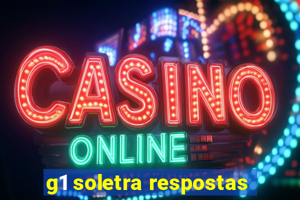 g1 soletra respostas