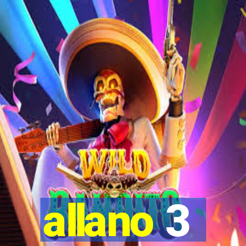 allano 3
