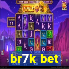 br7k bet