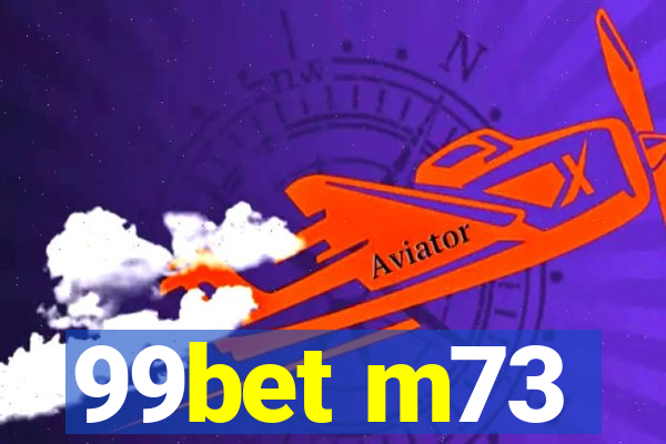 99bet m73