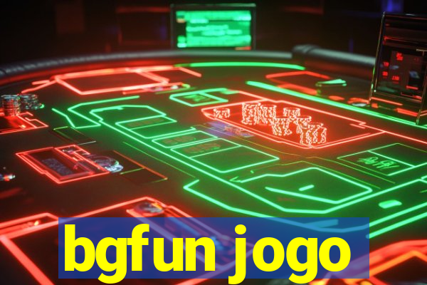 bgfun jogo