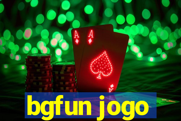 bgfun jogo