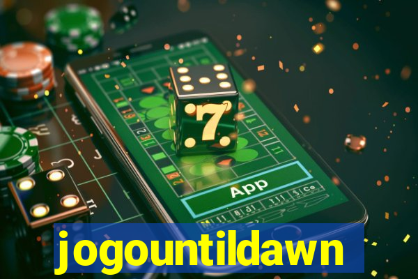 jogountildawn