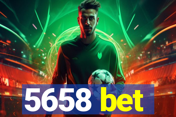 5658 bet